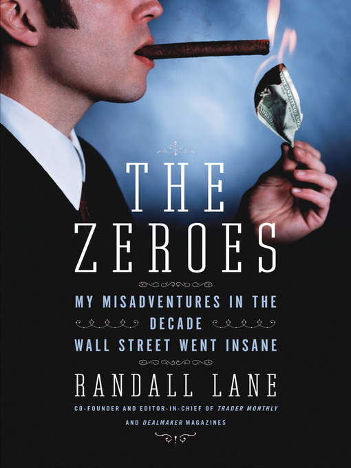 Title details for The Zeroes by Randall Lane - Available